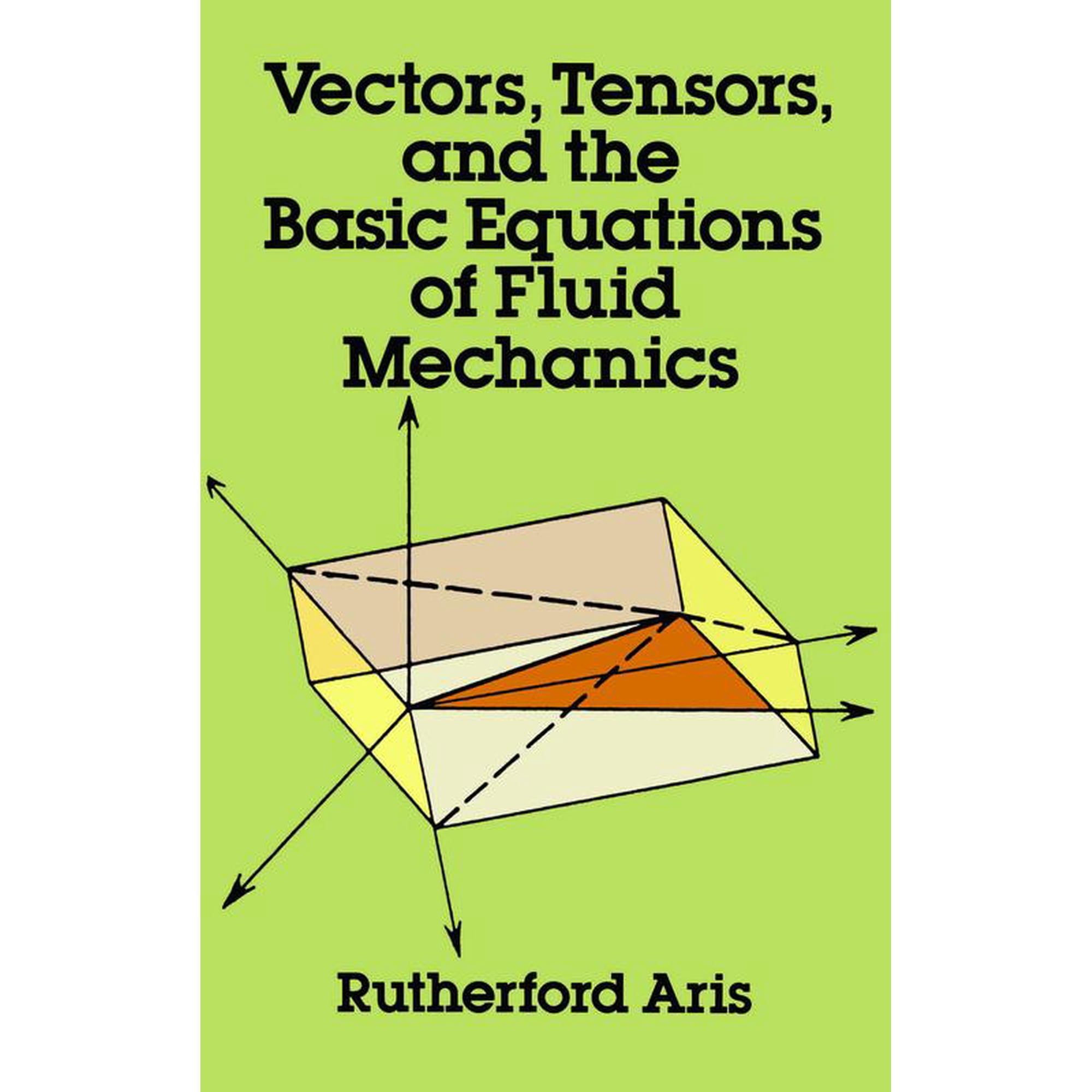 Dover Books on Mathematics: Vectors, Tensors and the Basic Equations of Fluid Mechanics (Paperback)