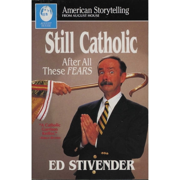 American Storytelling (Paperback) Still Catholic, (Paperback)
