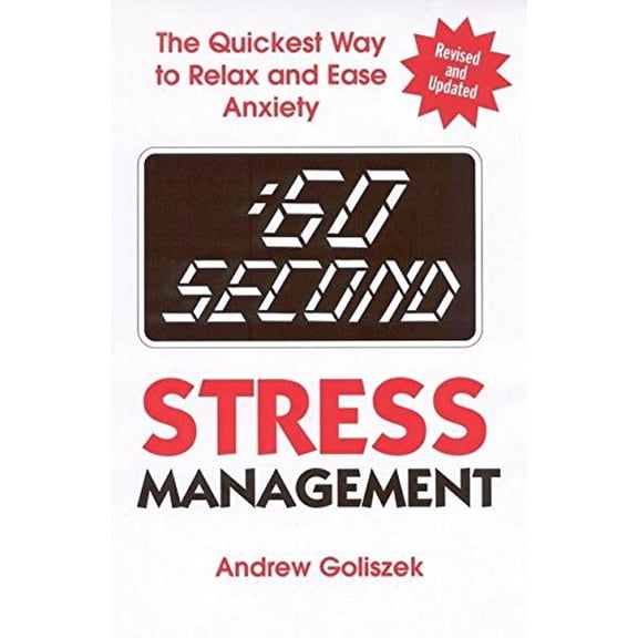 Pre-Owned 60 Second Stress Management: The Quickest Way to Relax and Ease Anxiety Paperback