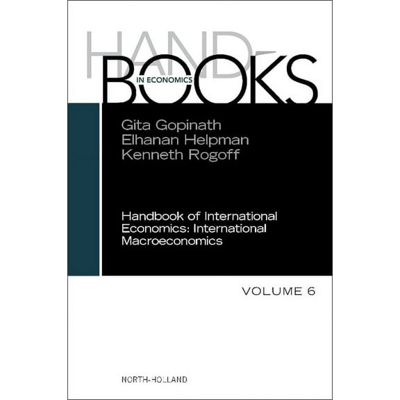 Handbook of International Economics Handbook of International Economics: Volume 6, Book 6, (Hardcover)