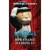 Pre-Owned Age Shock: How Finance Is Failing Us (Hardcover) 1844670139 9781844670130