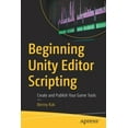 thumbnail image 1 of Débuter le Script de l'Éditeur d'Unité, Créer et Publier Vos Outils de Jeu, 1 of 1