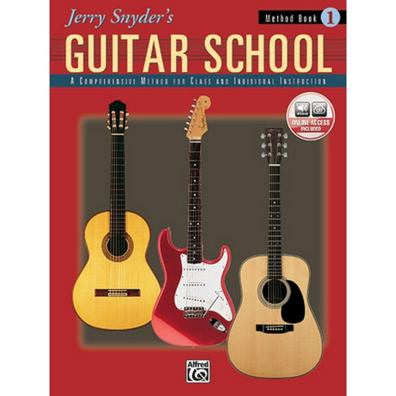 Pre-Owned Jerry Snyder's Guitar School, Method Book, Bk 1: A Comprehensive Method for Class and Individual Instruction, Book & Online Audio (Paperback) 0882849018 9780882849010