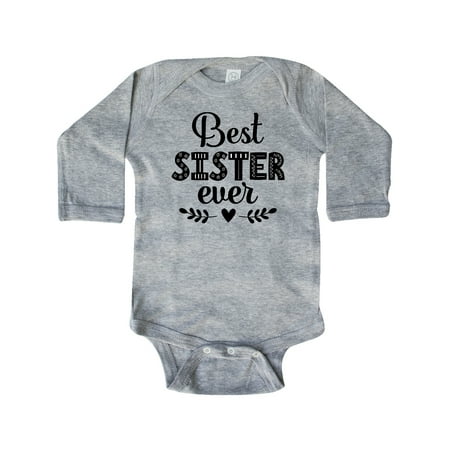 

Inktastic Best Sister Ever Gift Gift Baby Girl Long Sleeve Bodysuit