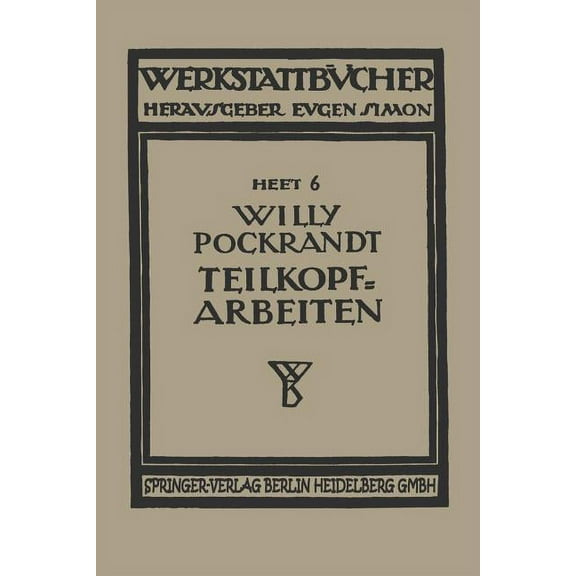 Werkstattbücher Teilkopfarbeiten, (Paperback)