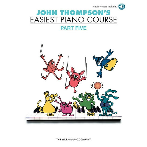 John Thompson's Easiest Piano Course - Part 5 - Book/Audio: Part 5 - Book/Online Audio, (Paperback)