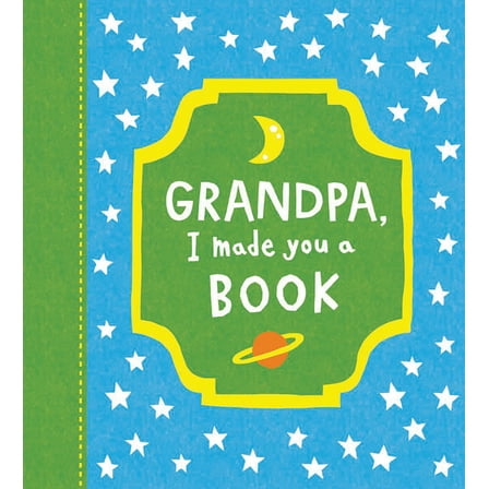 Grandpa, I Made You a Book, (Hardcover)