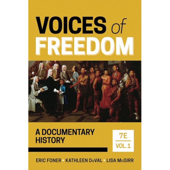 Pre-Owned Voices of Freedom: A Documentary History (Paperback) 1324042176 9781324042174