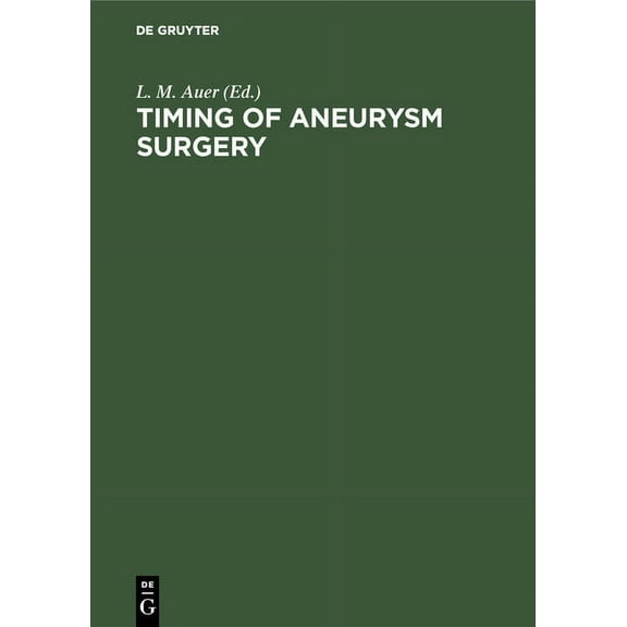 Timing of Aneurysm Surgery, (Hardcover)