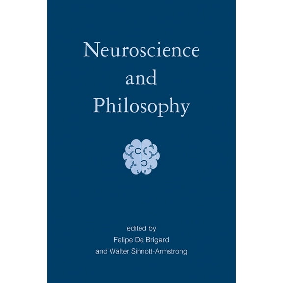 Neuroscience and Philosophy, (Paperback)