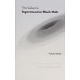 thumbnail image 1 of Pre-Owned The Galactic Supermassive Black Hole (Paperback) 0691131295 9780691131290, 1 of 1