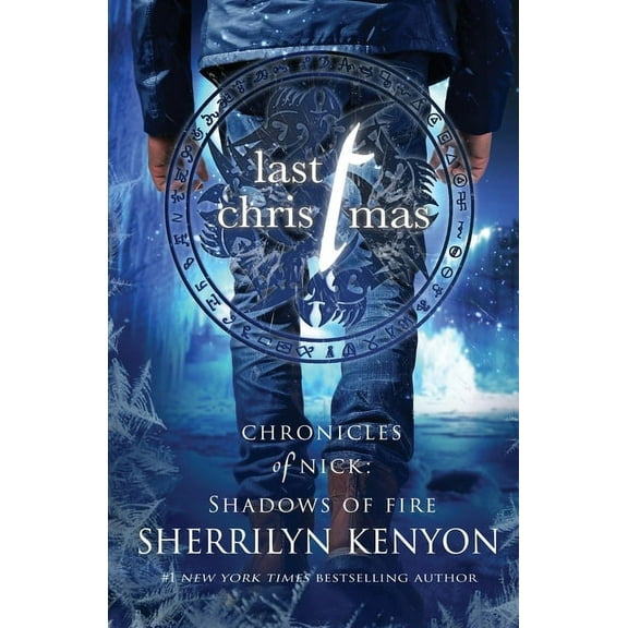 Shadows of Fire Last Christmas: A Shadow of Fire Holiday Novella, Book 2, (Paperback)
