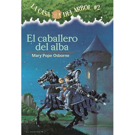 Casa del Arbol (Paperback) El Caballero del Alba, Book 02, (Paperback)