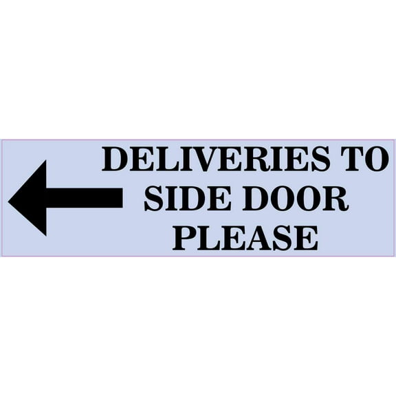 10in x 3in Blue Left Caps Deliveries to Side Door Sticker Vinyl Sign Decals