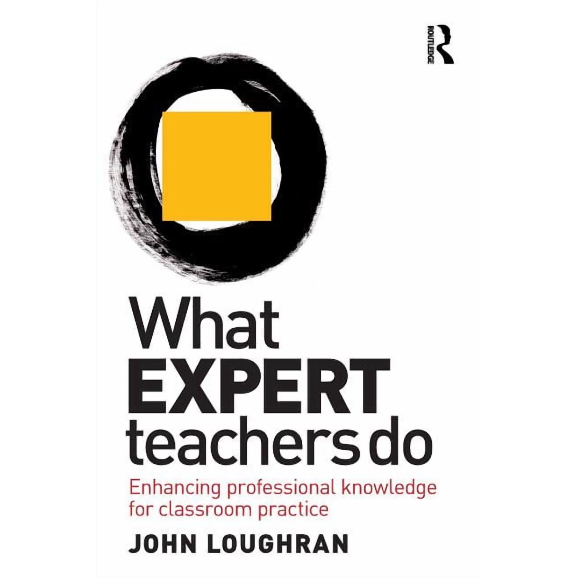 What Expert Teachers Do: Enhancing Professional Knowledge for Classroom Practice (Paperback)