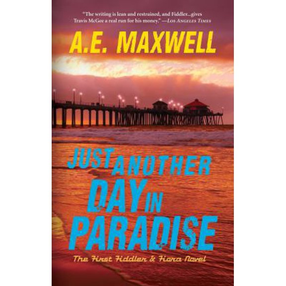 Pre-Owned Just Another Day in Paradise (Fiddler & Fiora Series) (Paperback) 0979270960 9780979270963