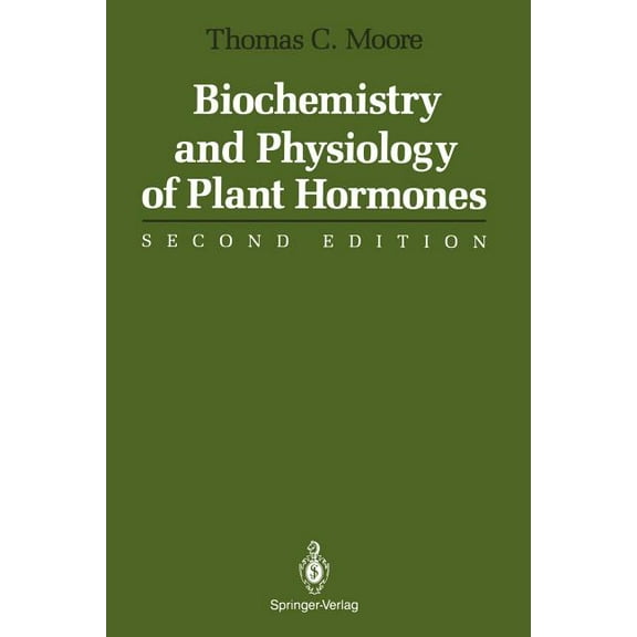 Biochemistry and Physiology of Plant Hormones, (Paperback)