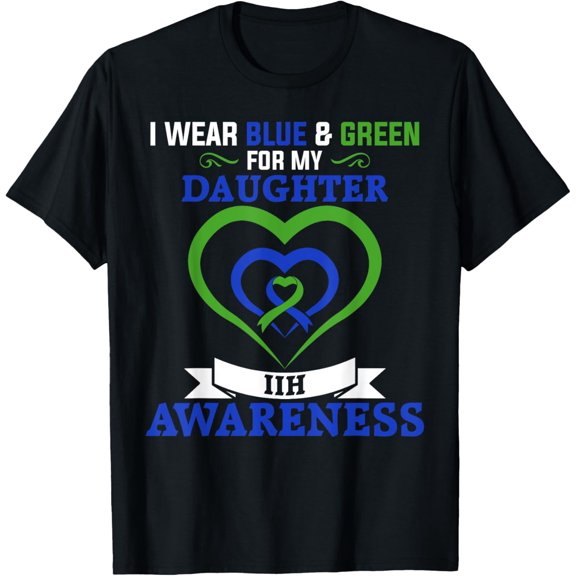 Premium Comfort - IIH Awareness I Wear Blue & Green for My Daughter T-Shirt