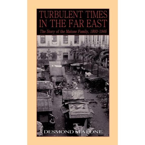 Turbulent Times in the Far East (Paperback)