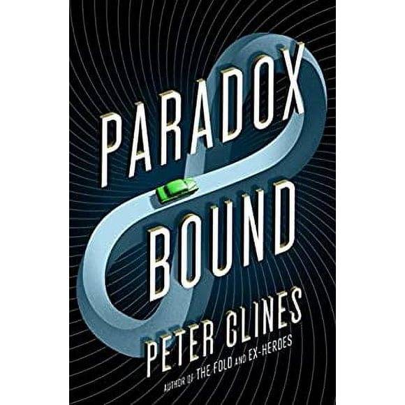 Paradox Bound: A Novel 9780553418330 Used / Pre-owned