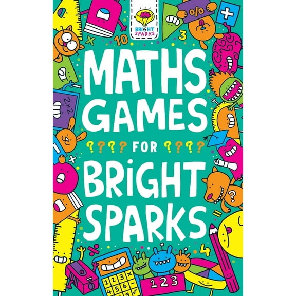 Buster Bright Sparks: Maths Games for Bright Sparks : Ages 7 to 9 (Series #6) (Paperback)