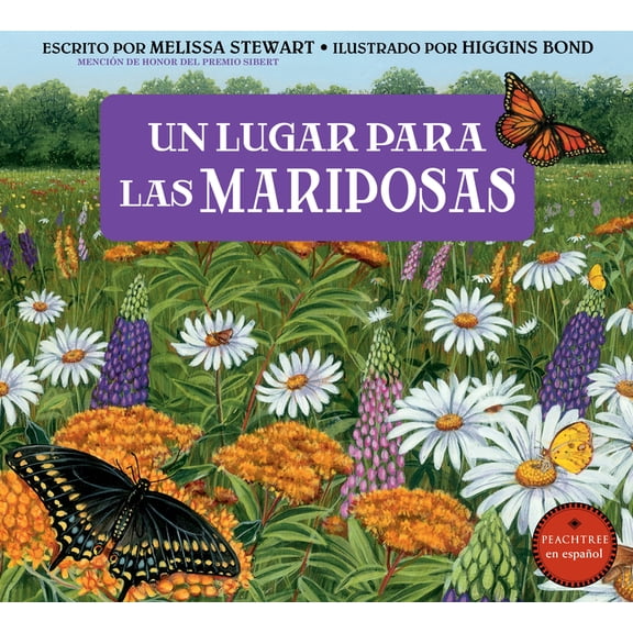 A Place For. . . Un Lugar Para Las Mariposas, (Paperback)