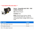 thumbnail image 2 of Starter - Compatible with 1968 - 1984 Cadillac Fleetwood 1969 1970 1971 1972 1973 1974 1975 1976 1977 1978 1979 1980 1981 1982 1983, 2 of 2