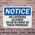 thumbnail image 4 of (2 Pack) No Loitering Allowed On Or In Front Of These OSHA Notice Sign 24 Inch X 18 Inch Plastic Sign, Weather Resistant, UV Protected for Workplace, Business, and Construction Site,, 4 of 8