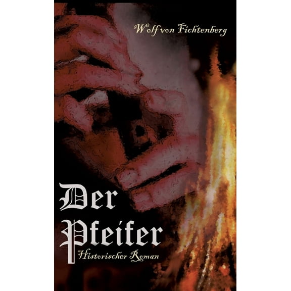 Der Pfeifer (Hardcover)