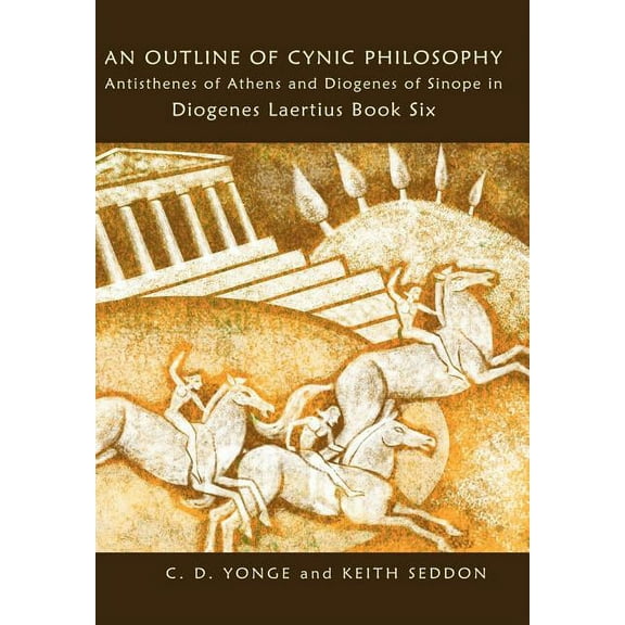 An Outline Of Cynic Philosophy: Antisthe