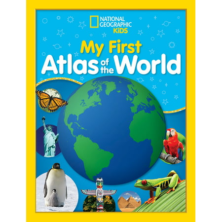 National Geographic Kids My First Atlas of the World: A Child's First Picture Atlas (Hardcover)