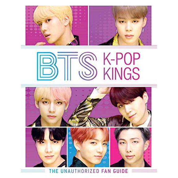 Pre-Owned BTS: K-pop Kings: The Unauthorized Fan Guide, 9781645171379, 164517137X, Paperback,