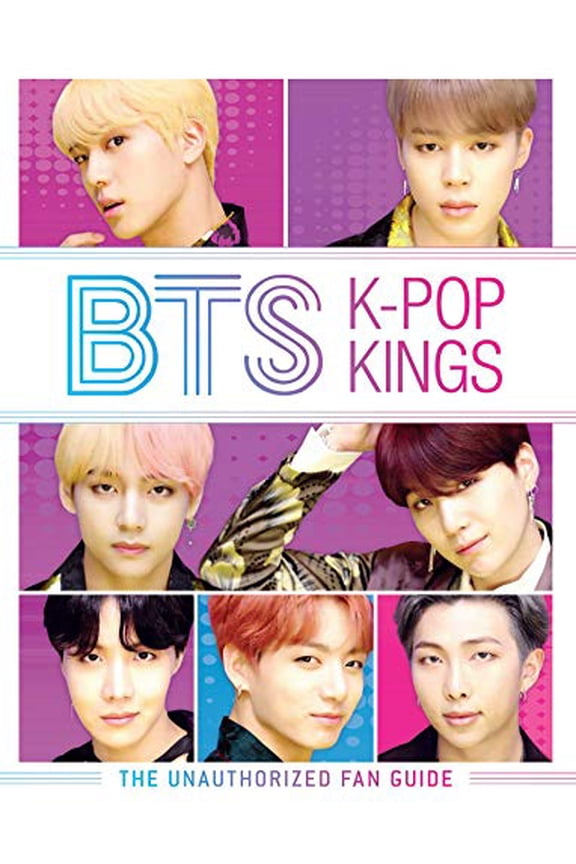 Pre-Owned BTS: K-pop Kings: The Unauthorized Fan Guide, 9781645171379, 164517137X, Paperback,
