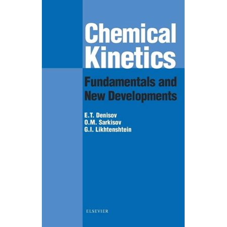 Chemical Kinetics: Fundamentals and Recent Developments (Hardcover)