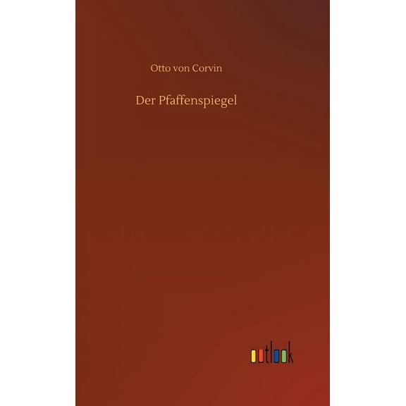 Der Pfaffenspiegel (Hardcover)