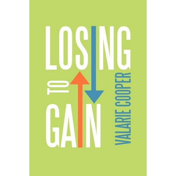 Losing to Gain (Paperback)