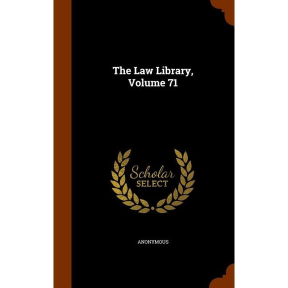 The Law Library, Volume 71 (Hardcover)