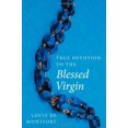 thumbnail image 1 of True Devotion to the Blessed Virgin, 1 of 2