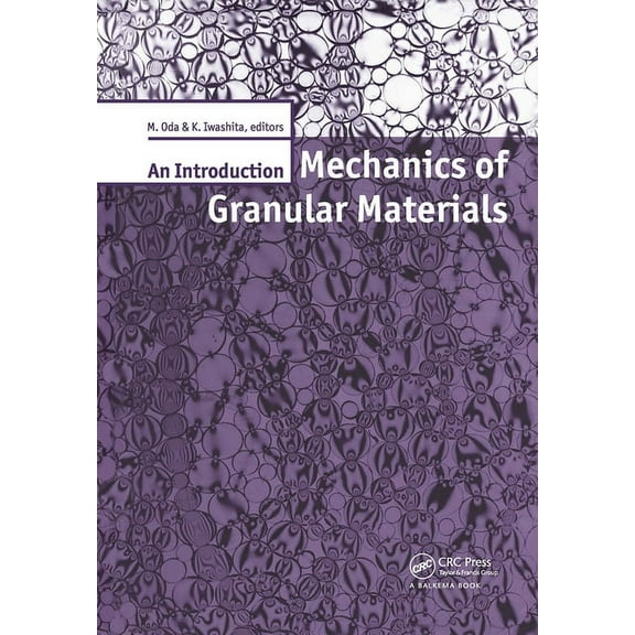 Mechanics of Granular Materials: An Introduction, (Hardcover)