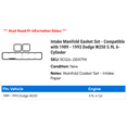 thumbnail image 2 of Intake Manifold Gasket Set - Compatible with 1989 - 1993 Dodge W250 5.9L 6-Cylinder 1990 1991 1992, 2 of 2