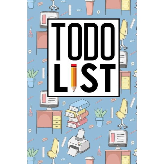 To Do List Notebooks: To Do List : Daily Task Organizer, To Do List Notebook Business, Things To Do List Template, To Do Today Notepad, Agenda Notepad For Men, Women, Students & Kids (Series #36) (Paperback)
