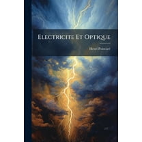 Electricite Et Optique, (Paperback)