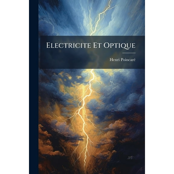 Electricite Et Optique, (Paperback)