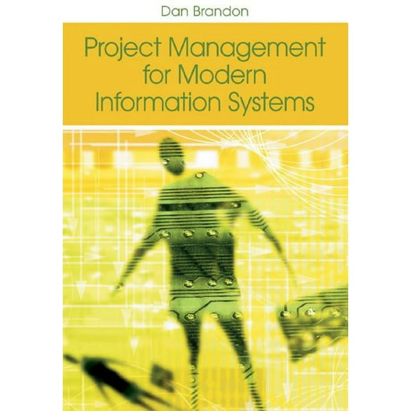 Project Management for Modern Information Systems, (Hardcover)