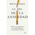 thumbnail image 1 of Libro La Era De La Ansiedad Tapa Blanda, Autor Roberto Palacio, Editorial Ariel Mexico, 1 of 2