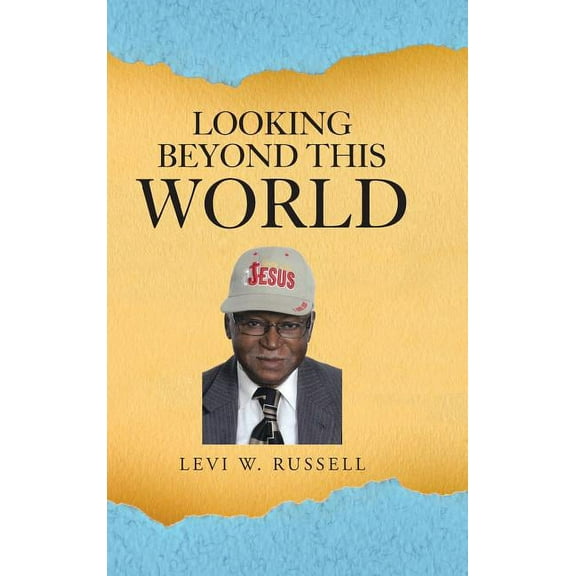Looking Beyond This World (Hardcover)