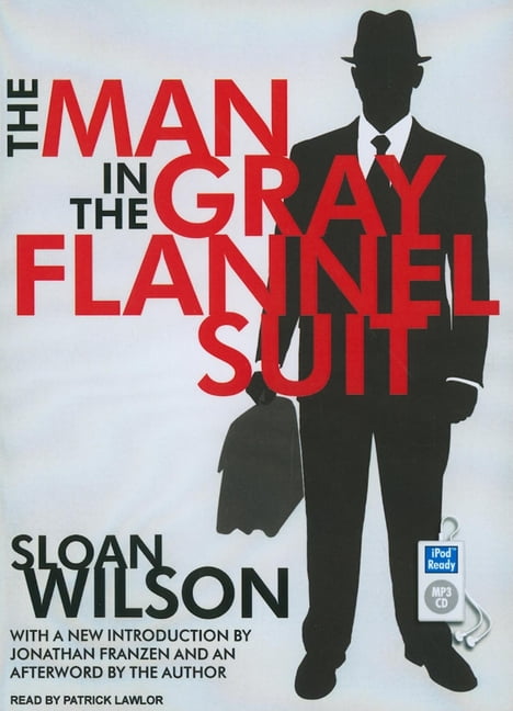 the man in the gray flannel suit book the man in the gray flannel suit book