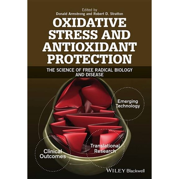 Oxidative Stress and Antioxidant Protection: The Science of Free Radical Biology and Disease (Hardcover)