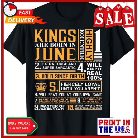 Birthday Gifts - Kings are Born In June T-Shirt T-Shirt