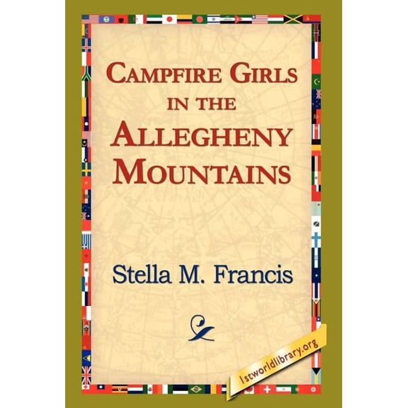 Campfire Girls in the Allegheny Mountains (Hardcover)